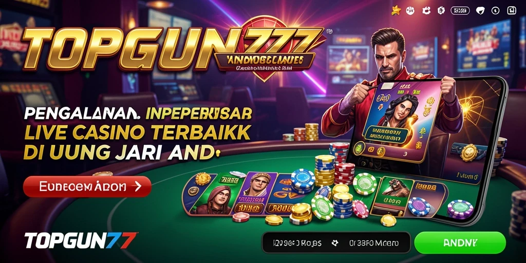 Gameplay Live Casino menarik di aplikasi TOPGUN77.
